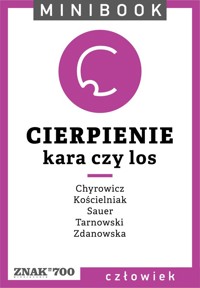 Cierpienie [kara czy los]. Minibook -  - ebook