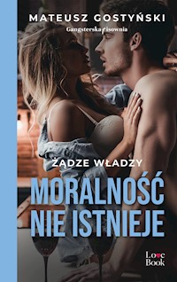 Moralność nie istnieje - Gostyński Mateusz - ebook