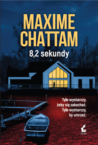 8,2 sekundy - Chattam Maxime - książka