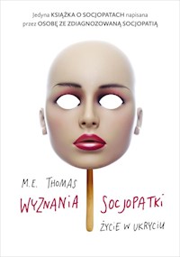 Wyznania socjopatki - Thomas M.E. - książka