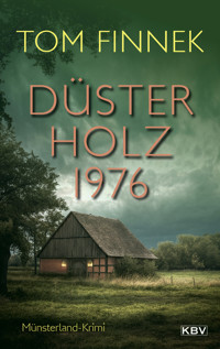 Düsterholz 1976 - Tom Finnek - ebook