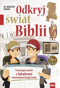 Odkryj świat Biblii - ks. Sebastian Kosecki - książka