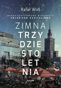 Zimna trzydziestoletnia - Rafał Woś - ebook + książka