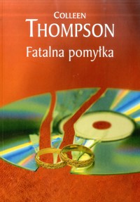 Fatalna pomyłka - Thompson Colleen - ebook
