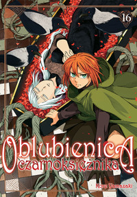 Oblubienica czarnoksiężnika #16 - Kore Yamazaki - książka