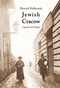 Jewish Cracow. Legends and People - Henryk Halkowski - książka