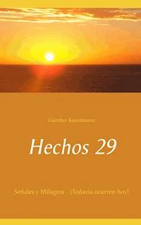 Hechos 29 - Günther Kunstmann - ebook