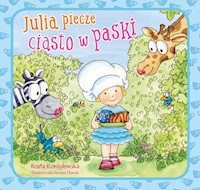 Julia piecze ciasto w paski - Kordylewska Beata - książka