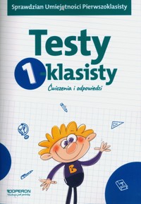 Testy 1-klasisty. Ćwiczenia i odpowiedzi - Barańska Małgorzata - książka