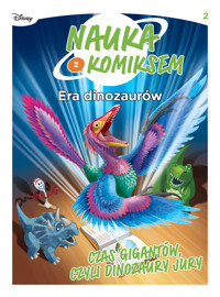 Era dinozaurów. Czas gigantów, czyli dinozaury jury. Tom 2 - Jacopo Olivieri, Stefano Broccoli - książka