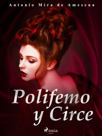 Polifemo y Circe - Antonio Mira de Amescua - ebook