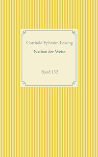 Nathan der Weise - Gotthold Ephraim Lessing - ebook