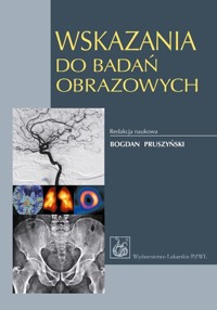 Wskazania do badań obrazowych -  - książka
