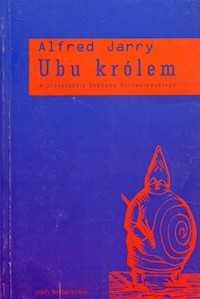 Ubu królem - Jarry  Alfred - książka