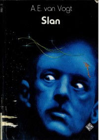 Slan - Alfred Elton van Vogt - ebook