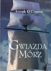 Gwiazda mórz - O'Connor Joseph - ebook