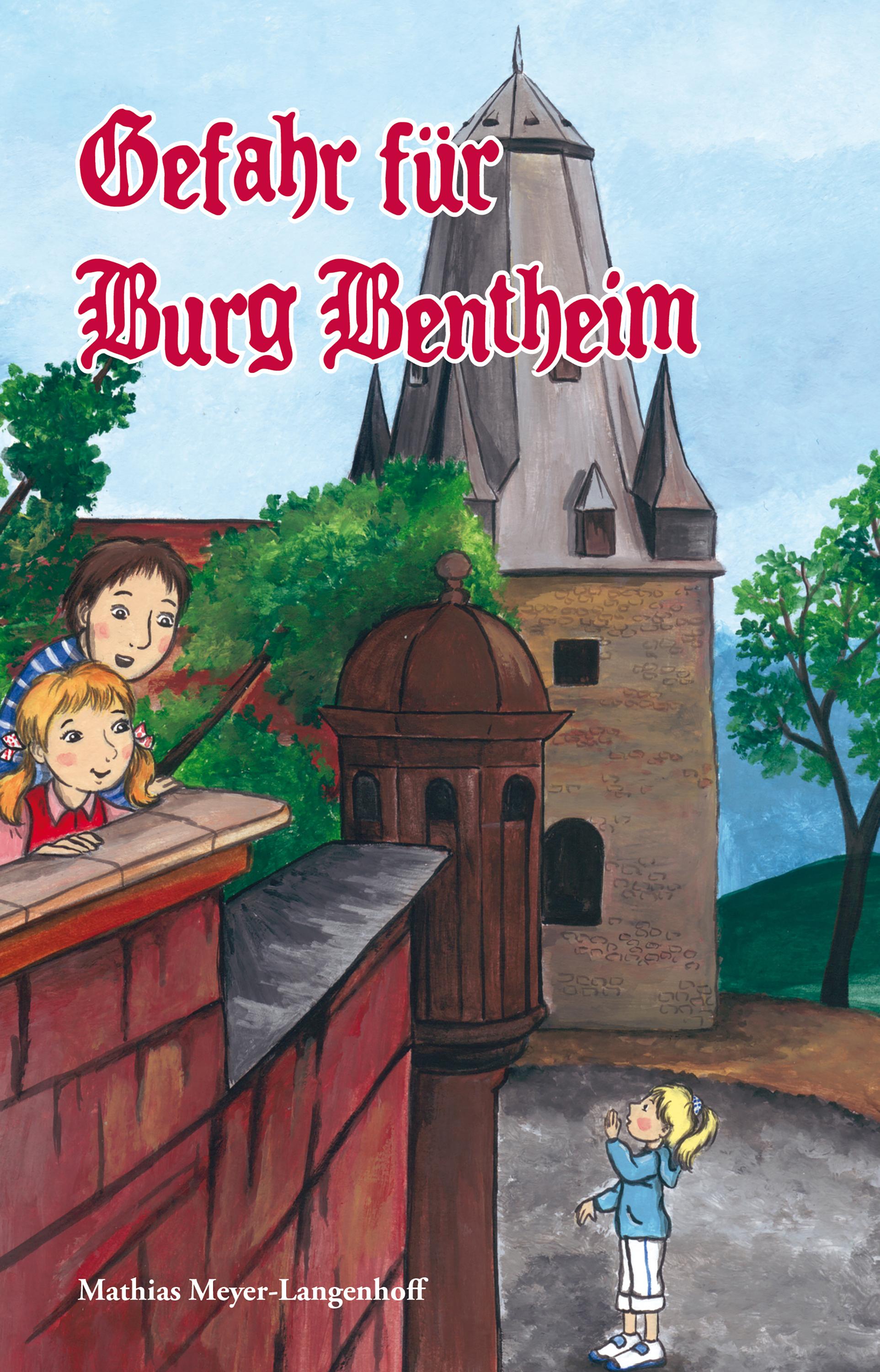 Gefahr für Burg Bentheim - Mathias Meyer-Langenhoff - ebook