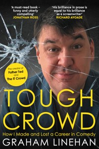 Tough Crowd - Graham Linehan - ebook
