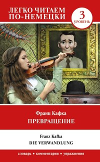 Превращение. Уровень 3 = Die Verwandlung - Франц Кафка - ebook