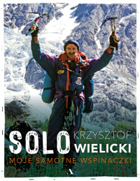Solo. Moje samotne wspinaczki - Krzysztof Wielicki - książka