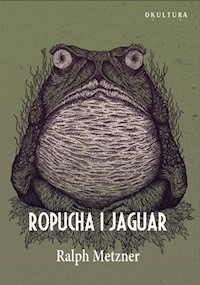 Ropucha i Jaguar - Metzner Ralph - książka