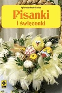 Pisanki i święconki - Agnieszka Bojrakowska-Przeniosło - ebook