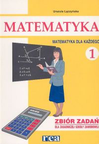 Matematyka dla każdego 1 Zbiór zadań - Łączyńska Urszula - książka