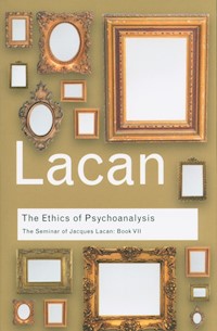 The Ethics of Psychoanalysis - Lacan Jacques - książka