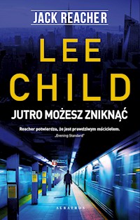 Jutro możesz zniknąć - Lee Child - ebook + audiobook + książka