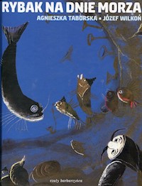 Rybak na dnie morza - Taborska Agnieszka - książka