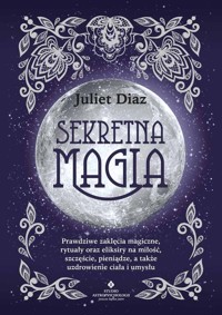 Sekretna magia - Juliet Diaz - ebook + książka