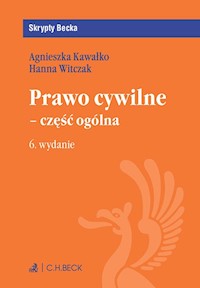 Prawo cywilne część ogólna - Kawałko Agnieszka, Witczak Hanna - książka