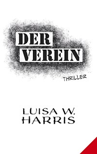Der Verein - Luisa W. Harris - ebook