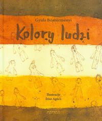 Kolory ludzi - Boszormenyi Gyula - książka