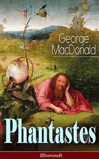 Phantastes (Illustrated) - George MacDonald - ebook