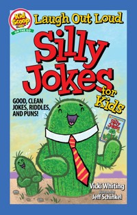 Laugh Out Loud Silly Jokes for Kids - Vicki Whiting - ebook
