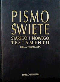 Pismo Święte Starego i Nowego Testamentu -  - książka