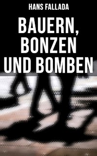Bauern, Bonzen und Bomben - Hans Fallada - ebook
