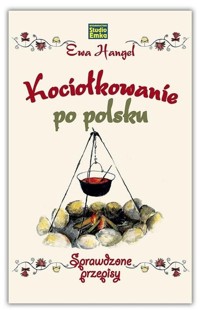 Kociołkowanie po polsku - Hangel Ewa - książka