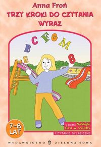 Trzy kroki do czytania Wyraz 7-8 lat - Froń Anna - książka