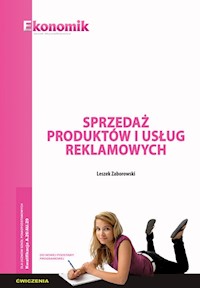 Sprzedaż produktów i usług reklamowych ćwiczenia - Zaborowski Leszek - książka