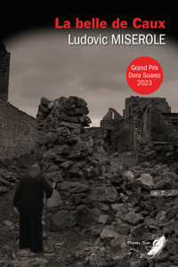 La belle de Caux - Ludovic Miserole - ebook