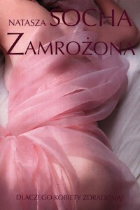 Zamrożona - Natasza Socha - ebook + audiobook + książka