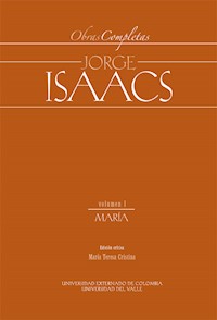 Obras Completas Jorge Isaacs Vol I María - María Teresa Cristina - ebook