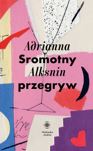 Sromotny przegryw - Adrianna Alksnin - książka