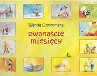 Dwanaście miesięcy - Wanda Chotomska - ebook