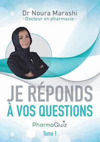"Je réponds à vos questions" - Noura Marashi - ebook