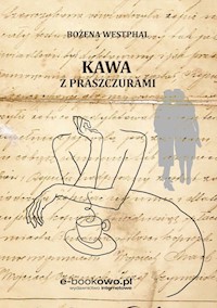 Kawa z praszczurami - Bożena Westphal - ebook
