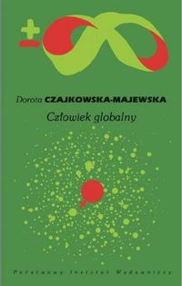 Człowiek globalny - Czajkowska-Majewska Dorota - książka