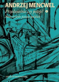 Przedwiośnie czy potop (2) - Andrzej Mencwel - książka
